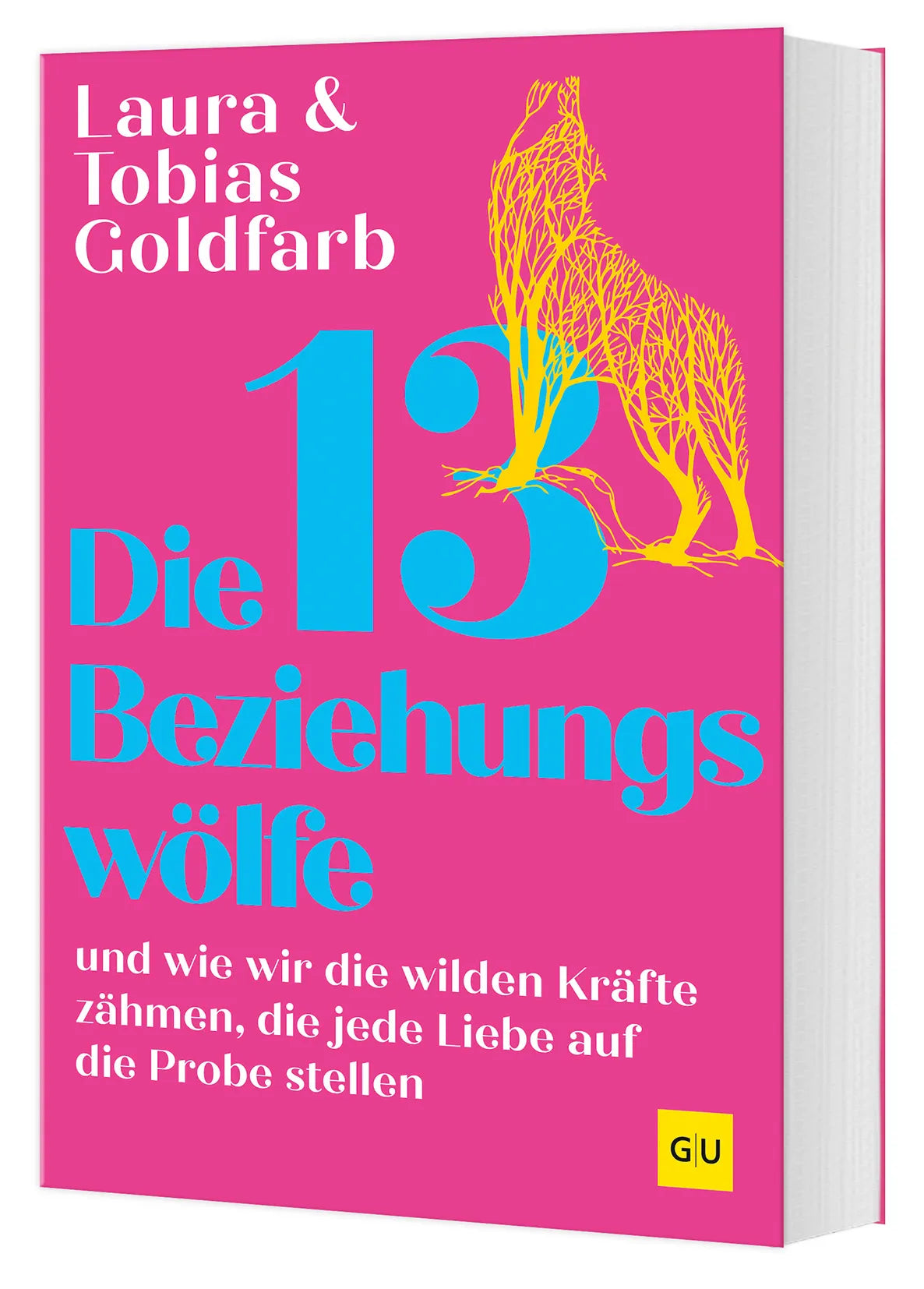 Buchcover von 'Die 13 Beziehungswölfe' - Taschenbuch von Tobias Goldfarb