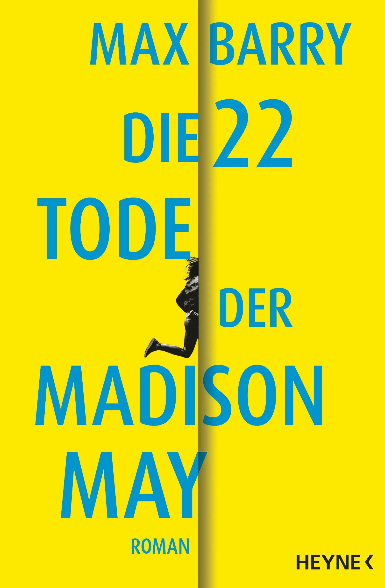 Cover: Die 22 Tode der Madison May (E-Book) von Max Barry
