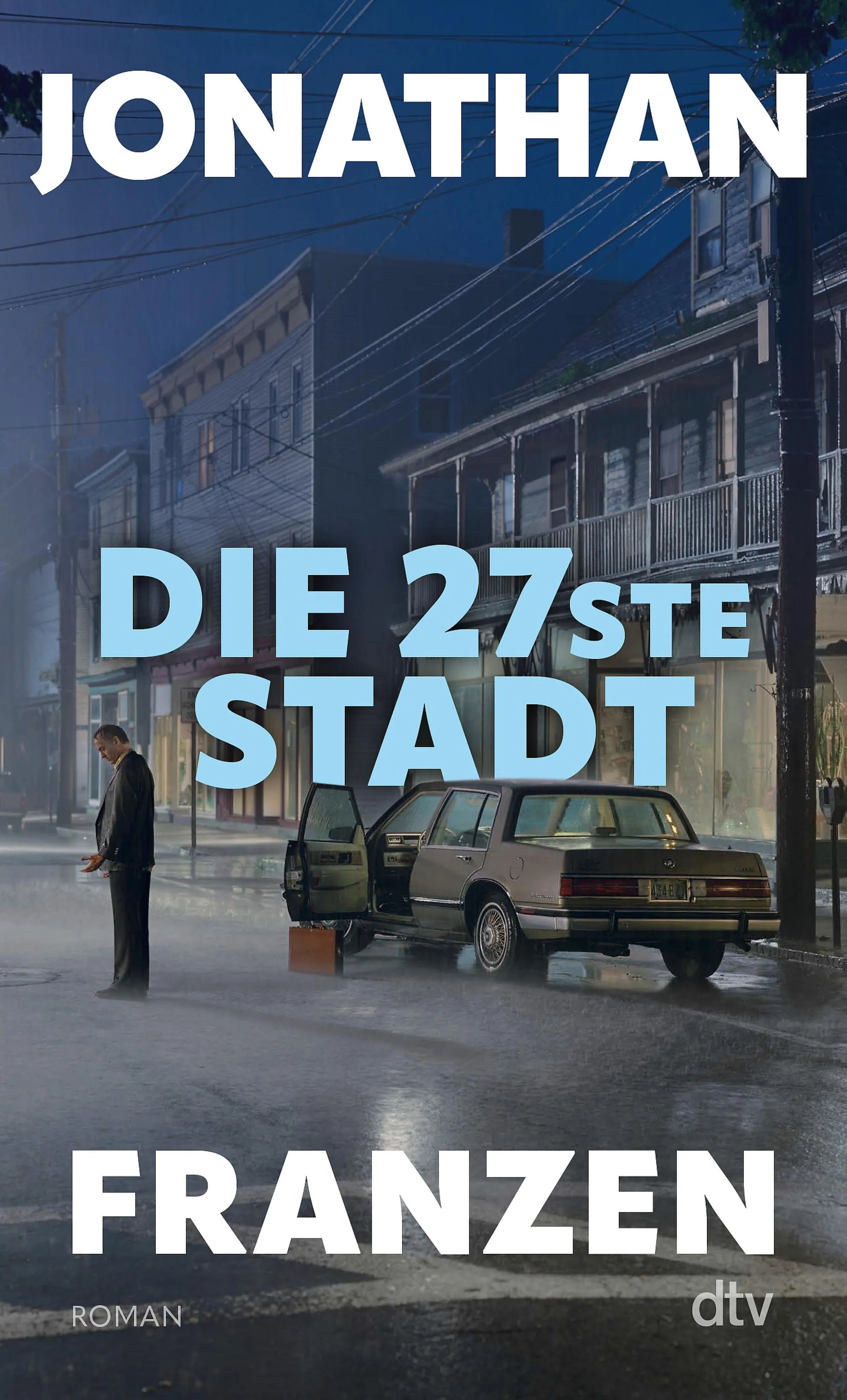 Cover: Die 27ste Stadt (E-Book) von Jonathan Franzen