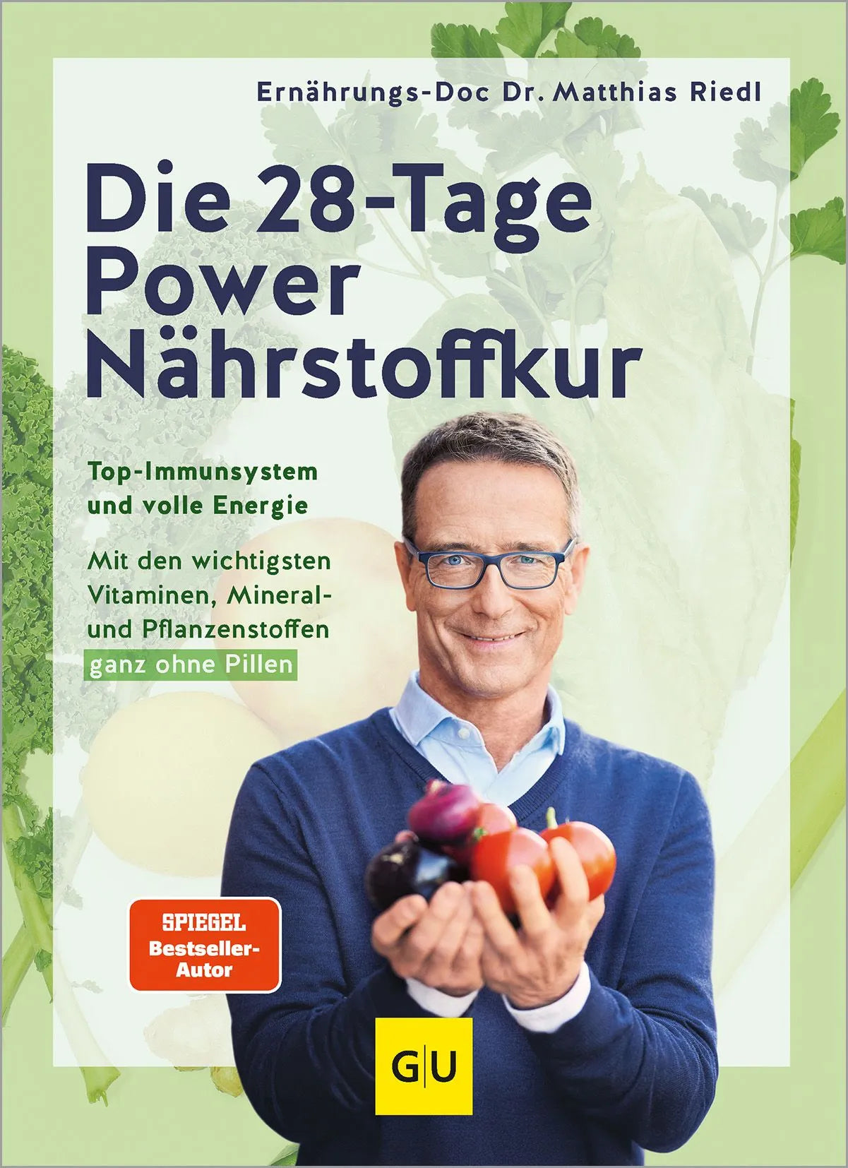 Cover: Die 28-Tage-Power-Nährstoffkur (Hardcover) von Matthias Riedl