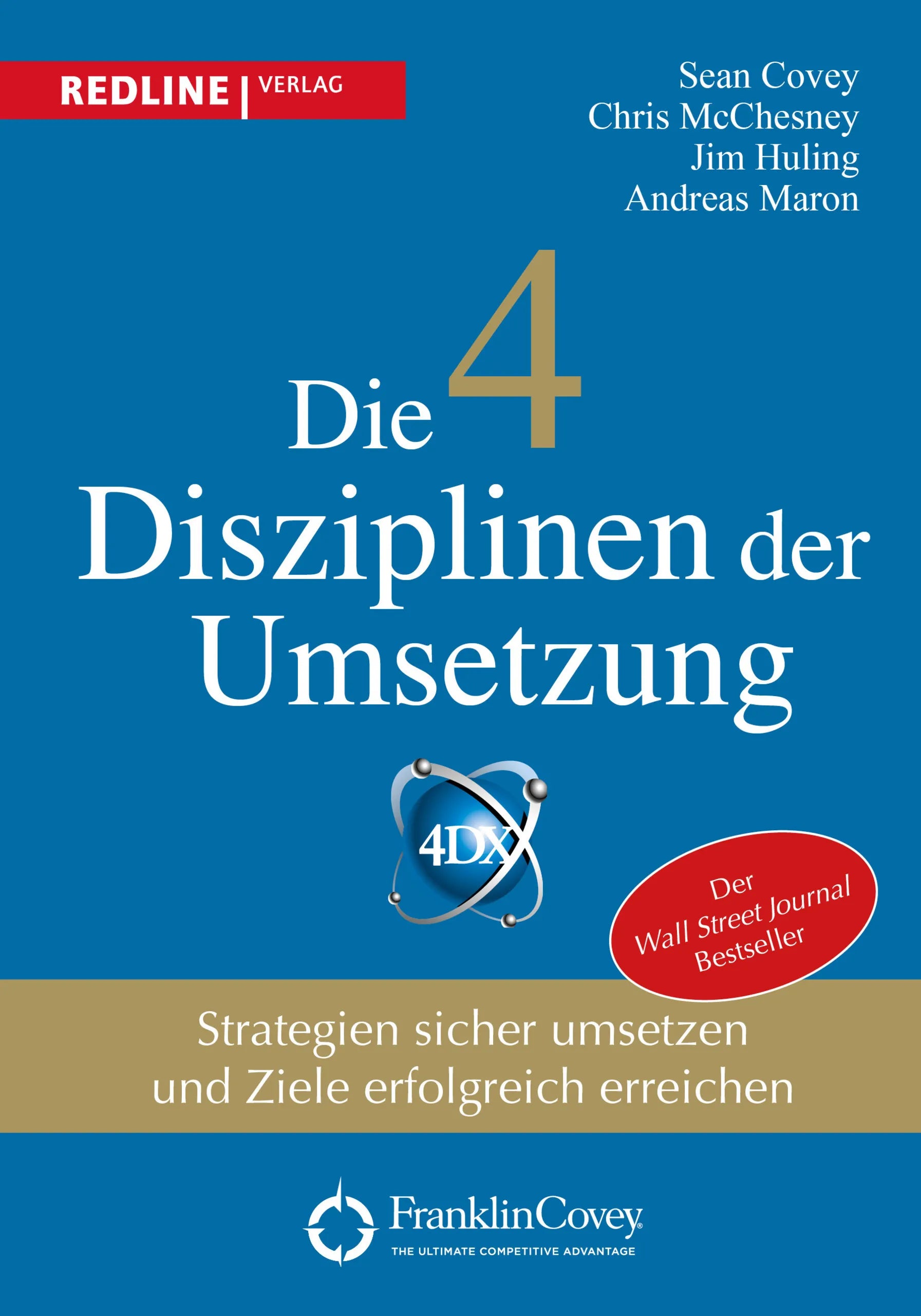 Buchcover von 'Die 4 Disziplinen der Umsetzung' - Gebundene Ausgabe von Sean Covey