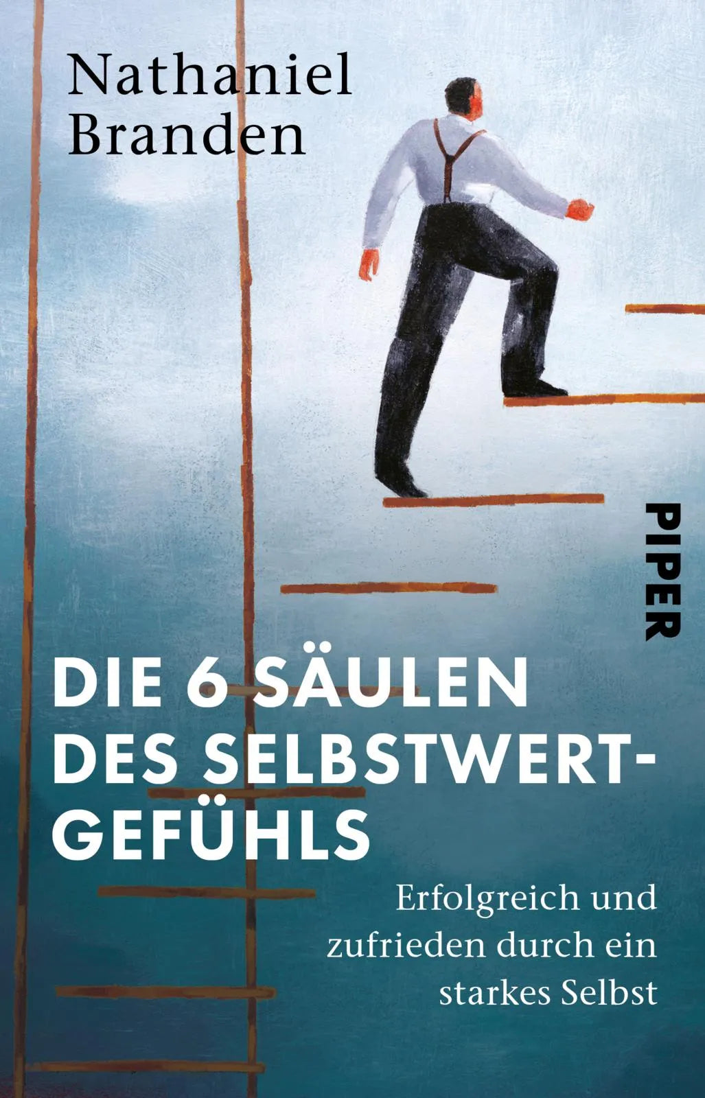 Buchcover von 'Die 6 Säulen des Selbstwertgefühls' - Taschenbuch von Nathaniel Branden