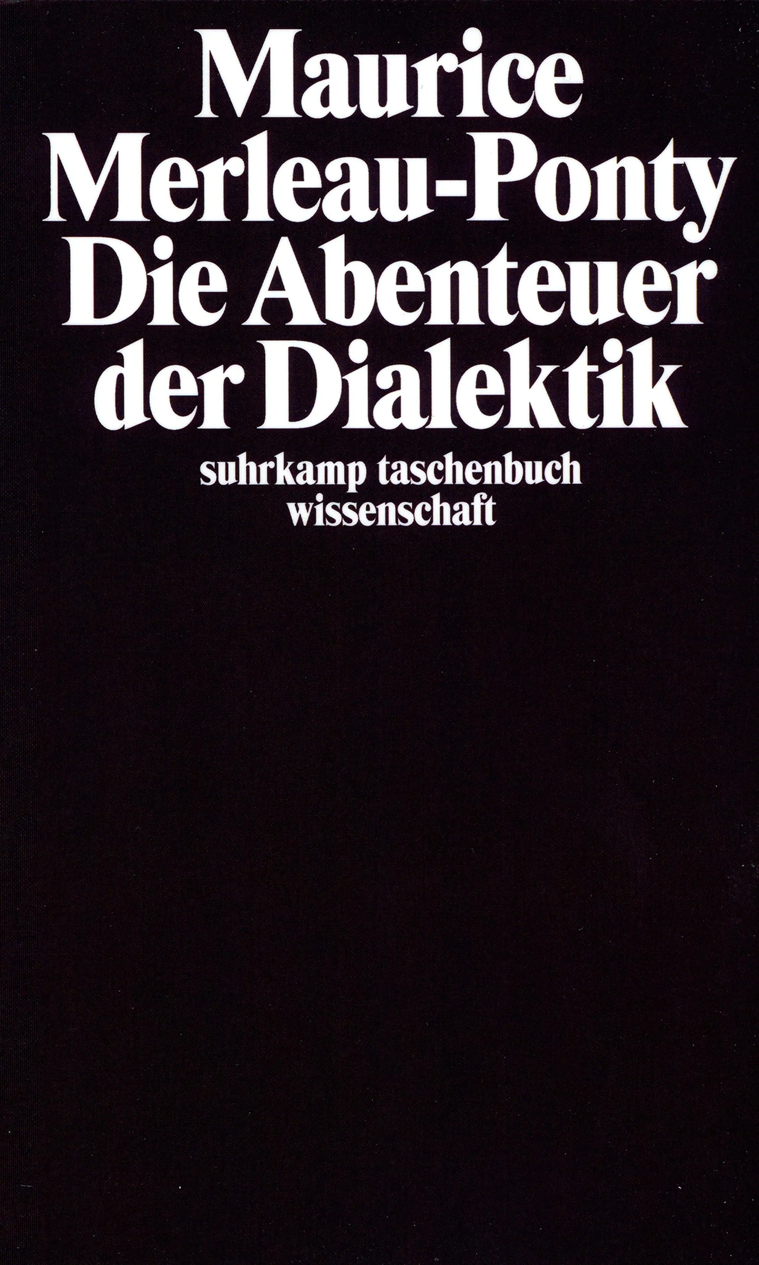 Buchcover von 'Die Abenteuer der Dialektik' - Taschenbuch von Maurice Merleau-Ponty