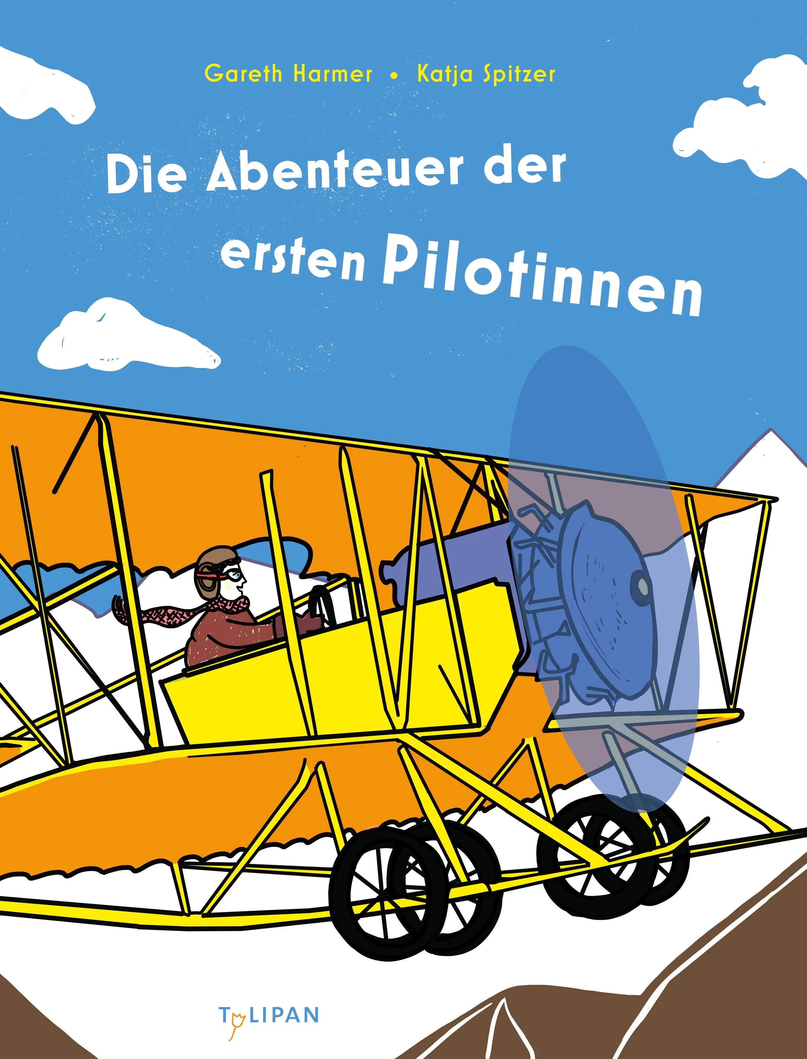 Cover: Die Abenteuer der ersten Pilotinnen (Hardcover) von Gareth Harmer