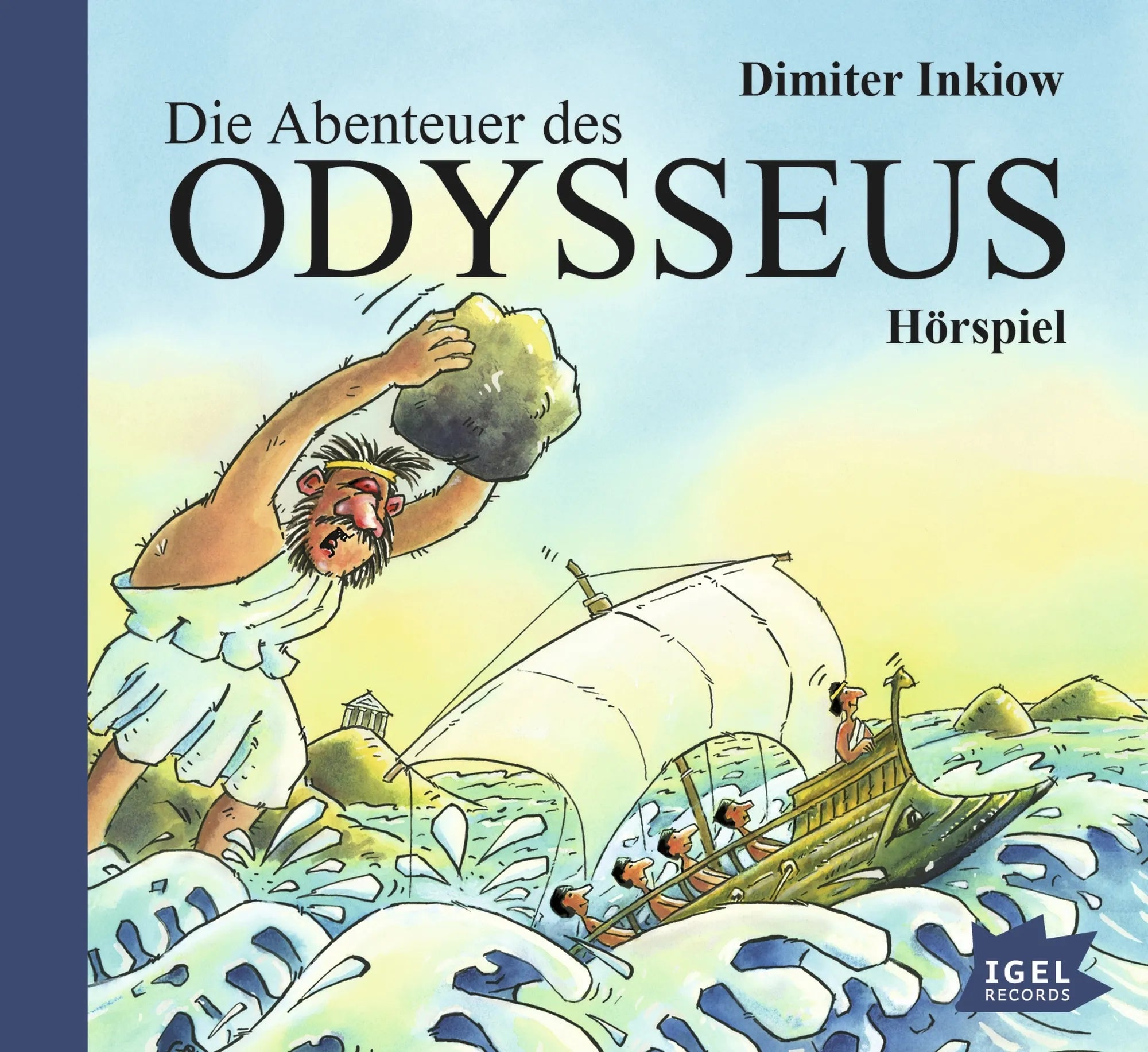 Buchcover von 'Die Abenteuer des Odysseus' - Hörbuch (CD) von Dimiter Inkiow