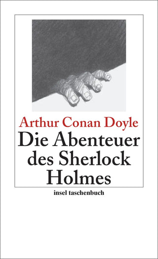 Die Abenteuer des Sherlock Holmes - Erzählungen