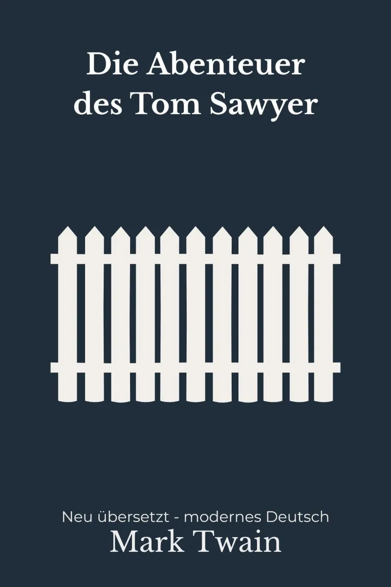 Cover: Die Abenteuer des Tom Sawyer (E-Book) von Mark Twain