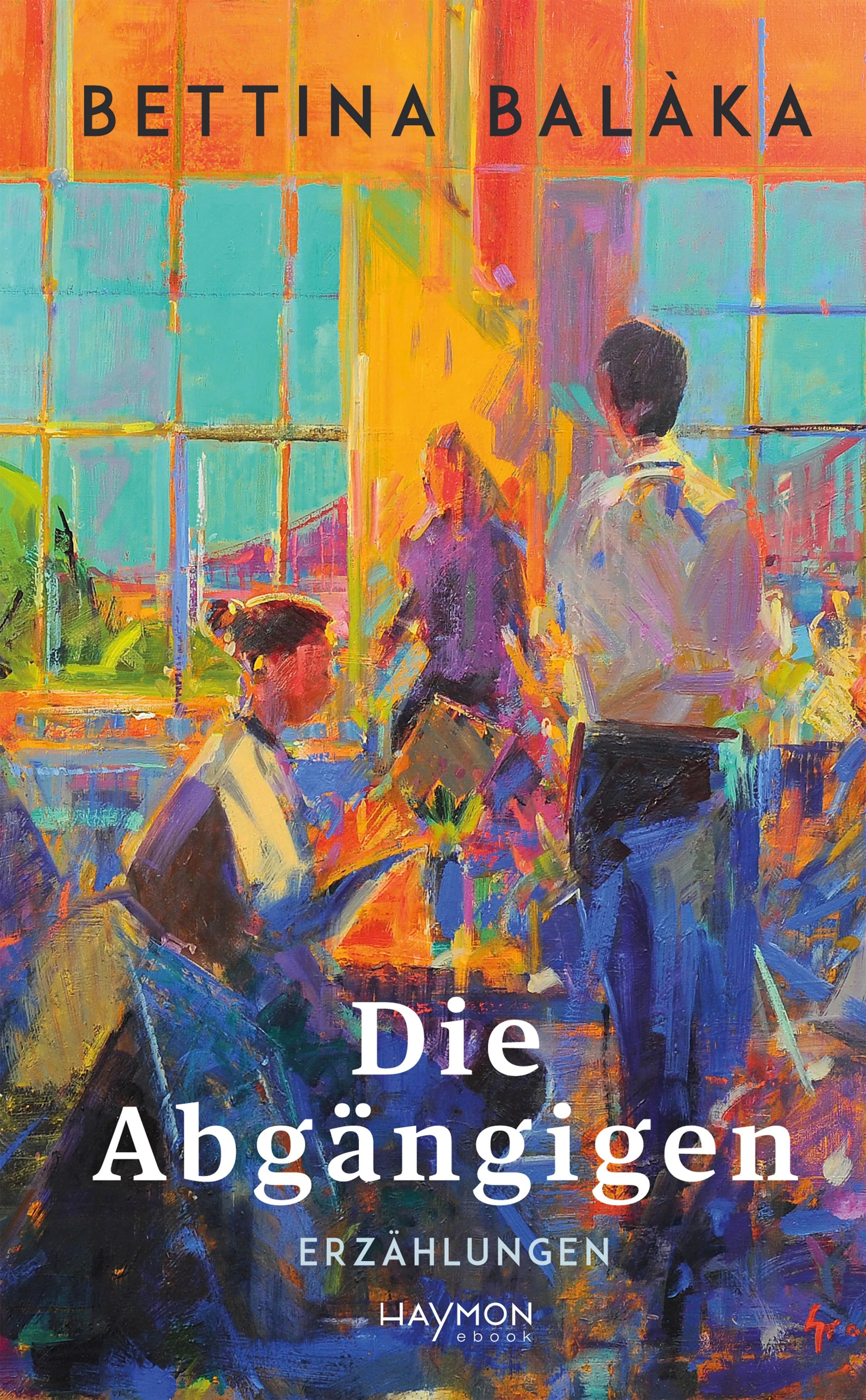 Cover: Die Abgängigen (E-Book) von Bettina Balàka