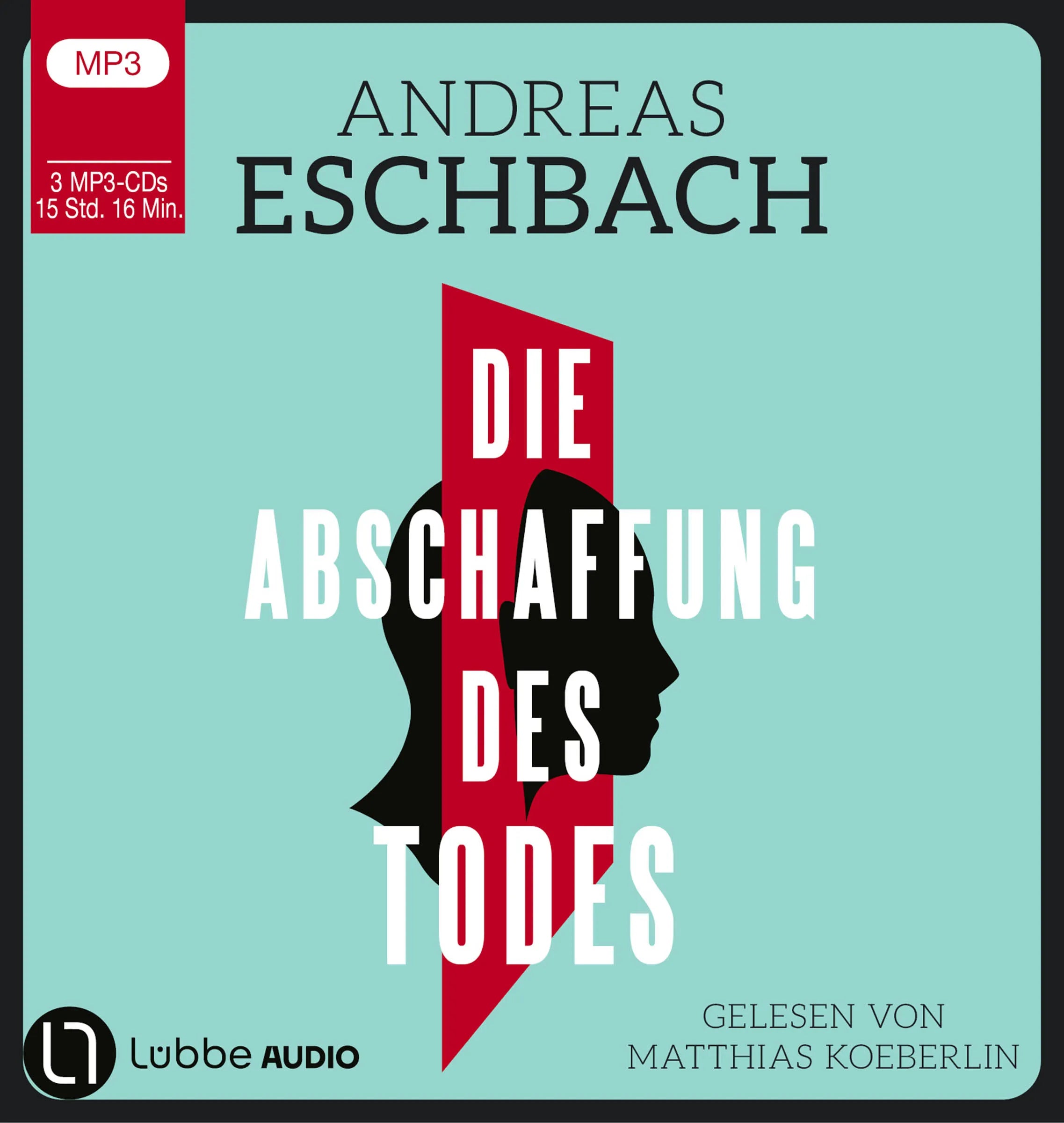 Buchcover von 'Die Abschaffung des Todes' - Hörbuch (CD) von Andreas Eschbach