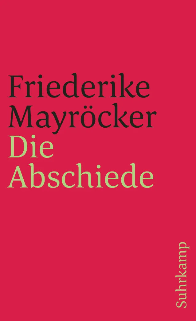 Buchcover von 'Die Abschiede' - Taschenbuch von Friederike Mayröcker