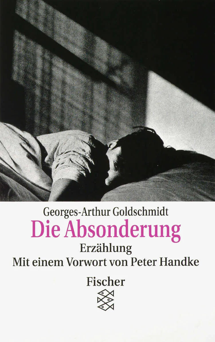 Buchcover von 'Die Absonderung' - Taschenbuch von Georges-Arthur Goldschmidt