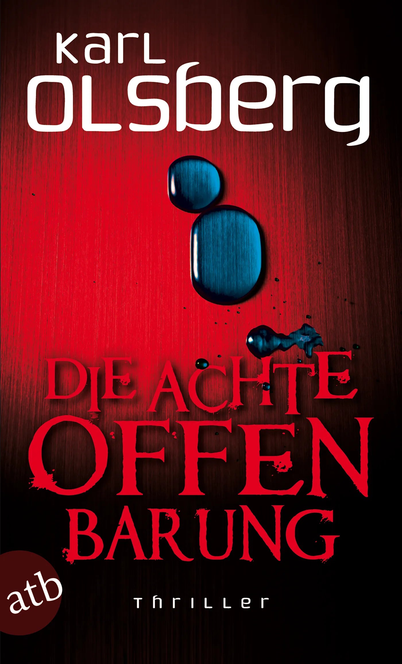 Buchcover von 'Die achte Offenbarung' - Taschenbuch von Karl Olsberg