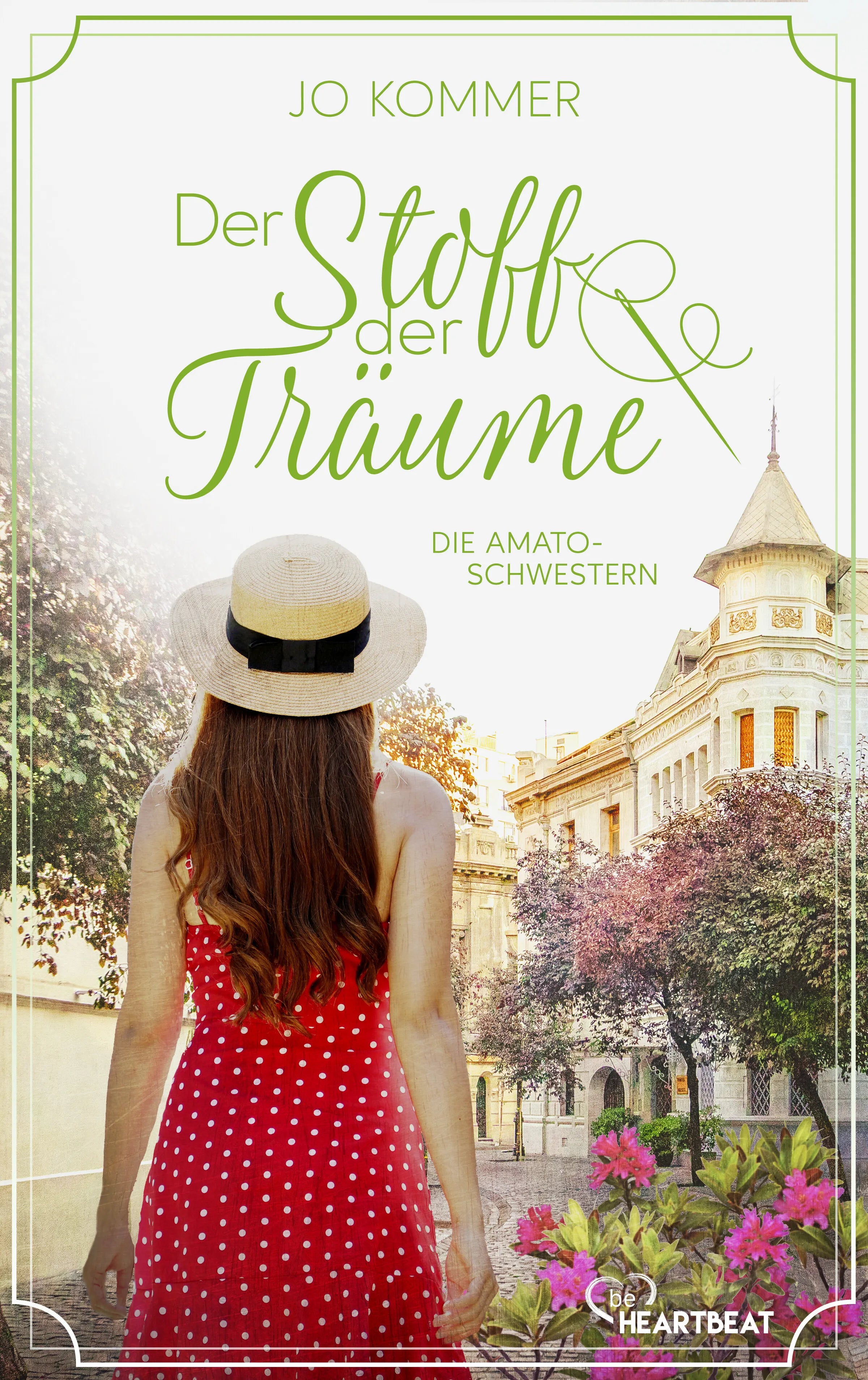 Cover: Die Amato-Schwestern: Der Stoff der Träume (E-Book) von Jo Kommer