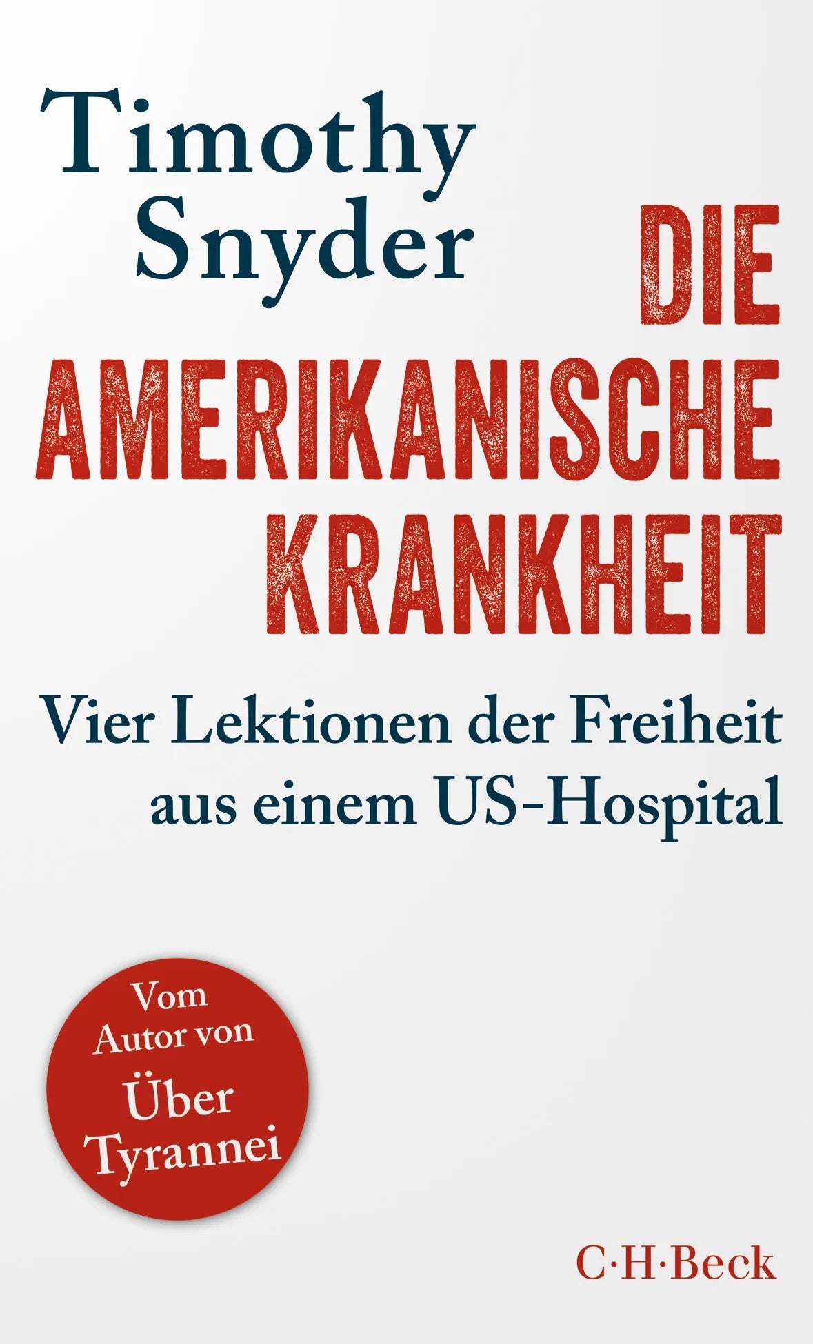 Buchcover von 'Die amerikanische Krankheit' - Taschenbuch von Timothy Snyder