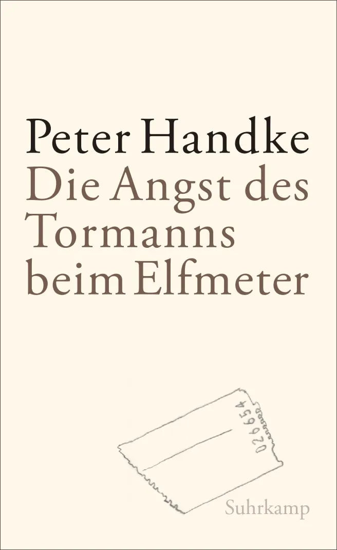 Buchcover von 'Die Angst des Tormanns beim Elfmeter' - Gebundene Ausgabe von Peter Handke