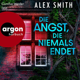Cover: Die Angst, die niemals endet (Hörbuch Download) von Alex Smith