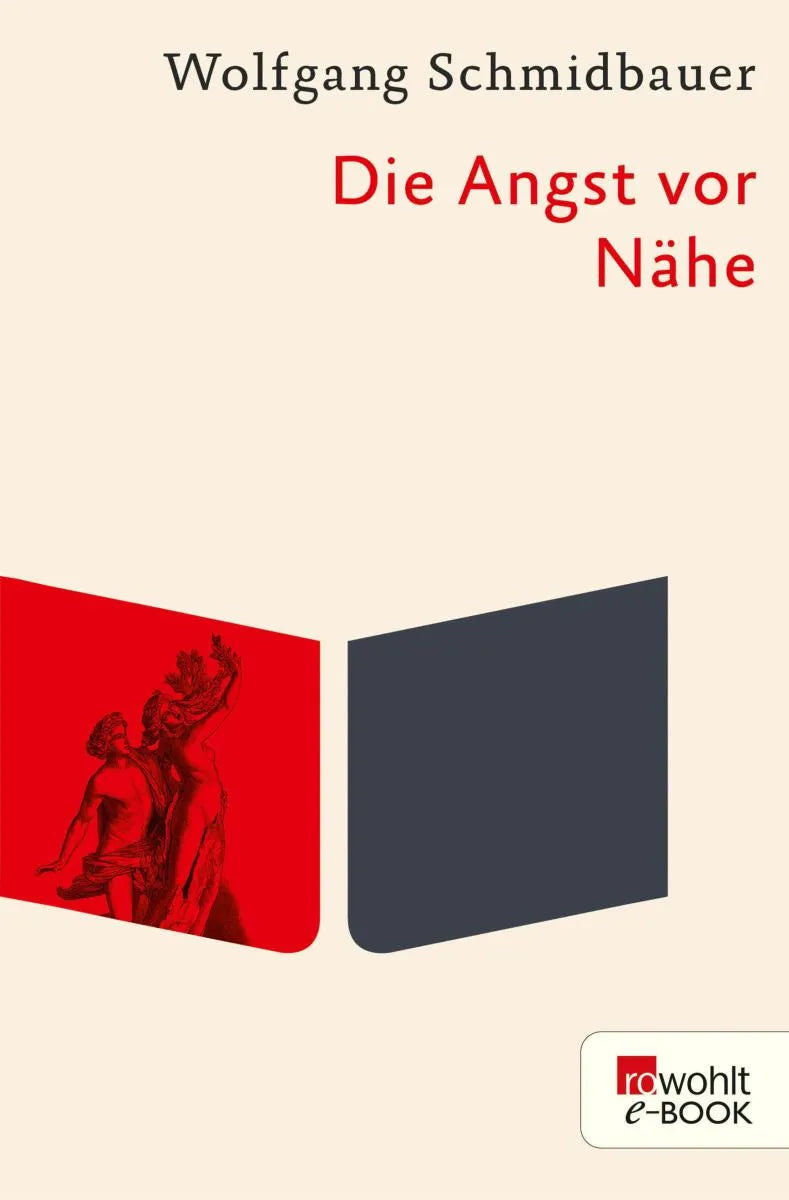 Cover: Die Angst vor Nähe (E-Book) von Wolfgang Schmidbauer