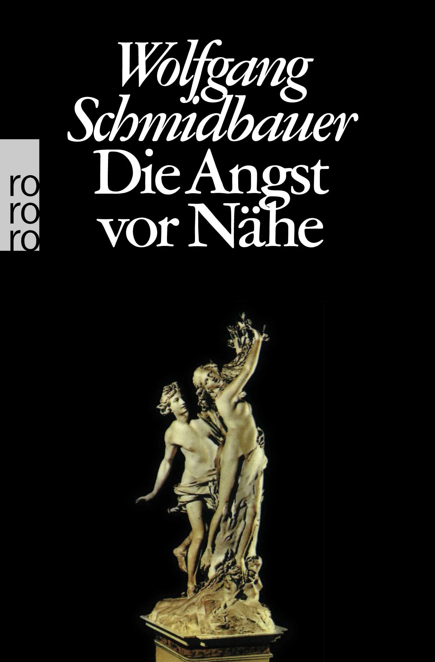 Buchcover von 'Die Angst vor Nähe' - Taschenbuch von Wolfgang Schmidbauer