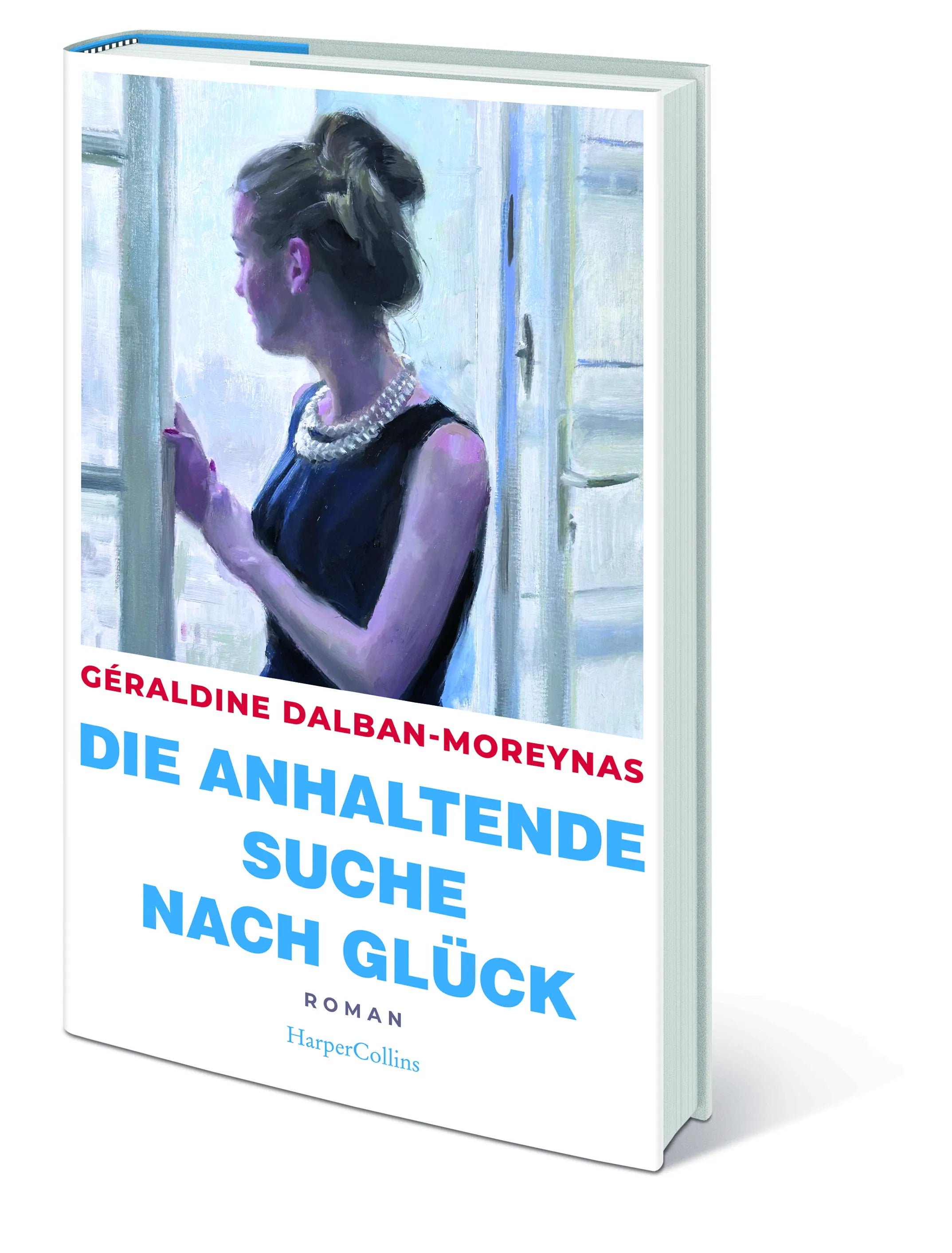 Géraldine Dalban-Moreynas - Die anhaltende Suche nach Glück