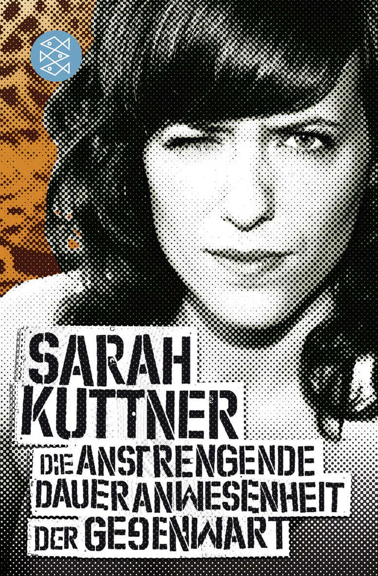 Buchcover von 'Die anstrengende Daueranwesenheit der Gegenwart' - Taschenbuch von Sarah Kuttner