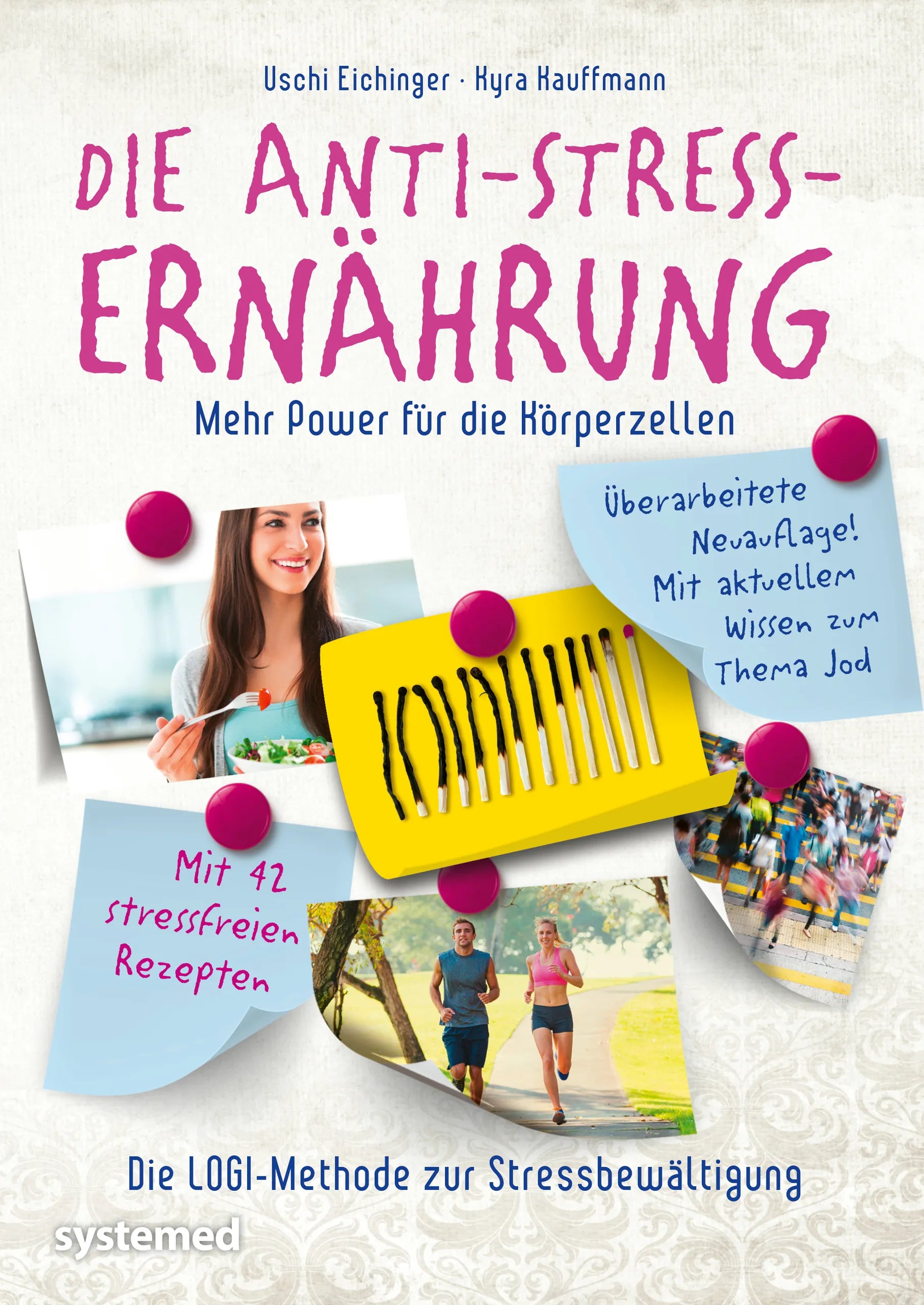 Buchcover von 'Die Anti-Stress-Ernährung' - Taschenbuch von Kyra Kauffmann