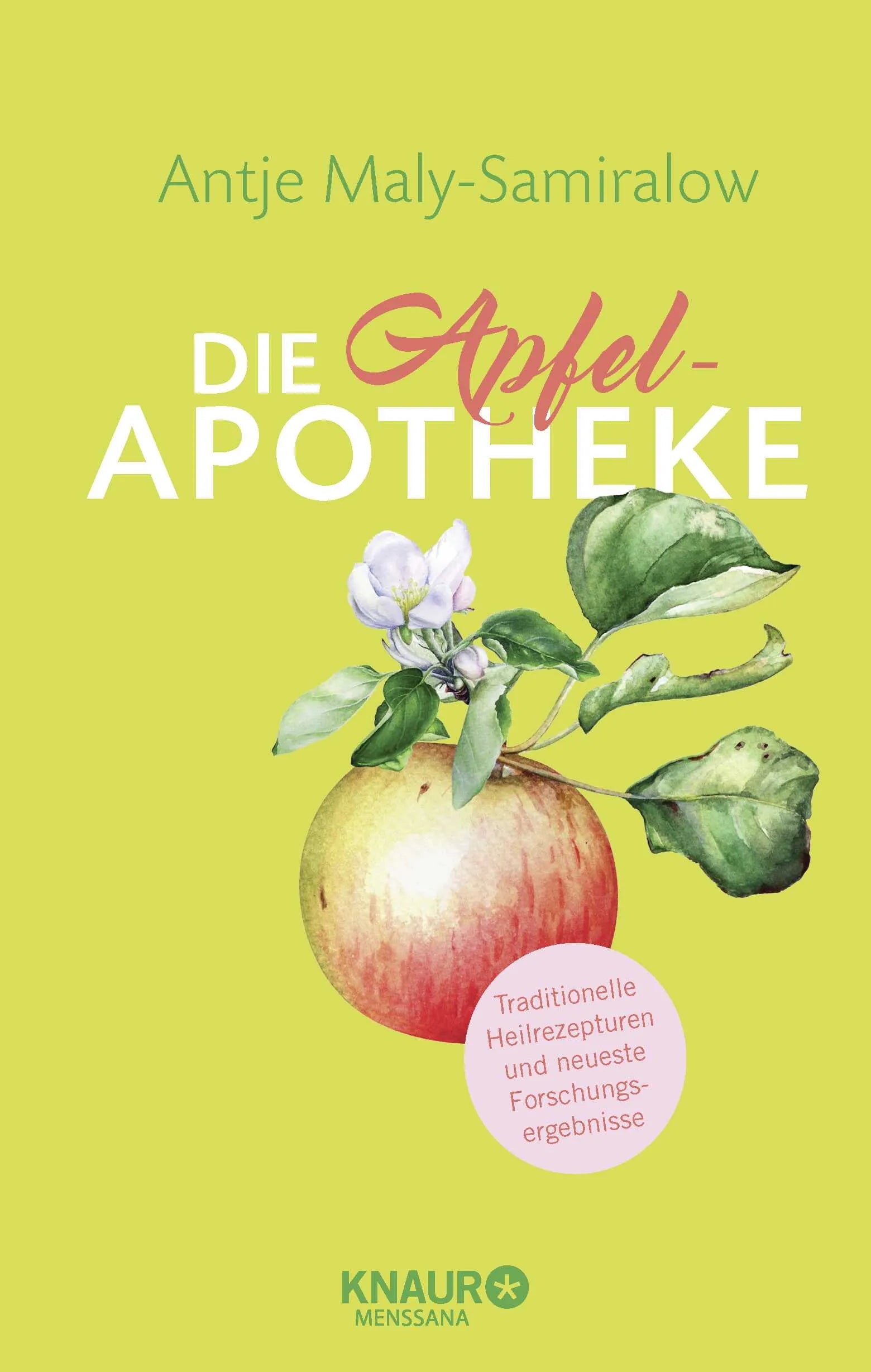 Buchcover von 'Die Apfel-Apotheke' - Gebundene Ausgabe von Antje Maly-Samiralow