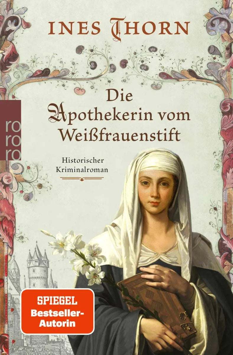 Cover: Die Apothekerin vom Weißfrauenstift (E-Book) von Ines Thorn