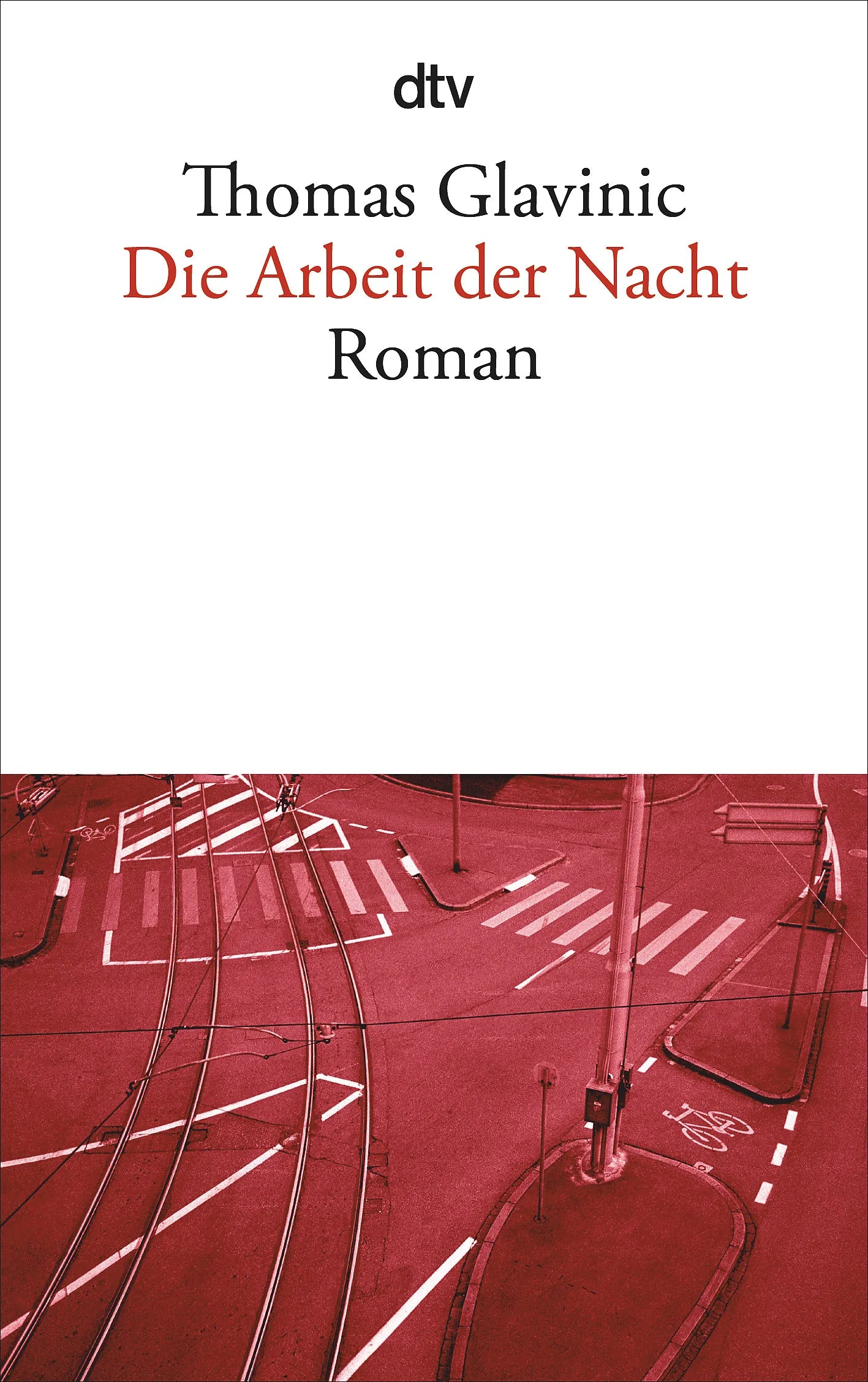 Buchcover von 'Die Arbeit der Nacht' - Taschenbuch von Thomas Glavinic