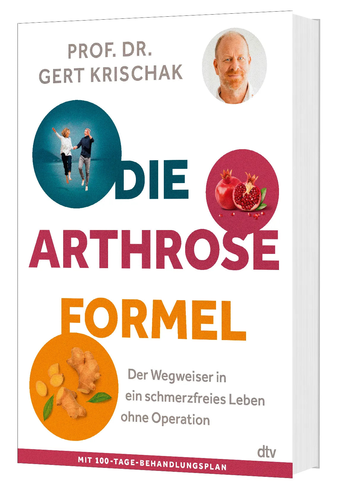 Gert Krischak - Die Arthrose-Formel