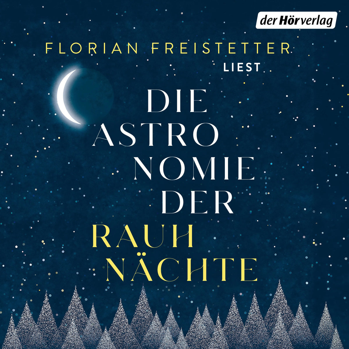 Cover: Die Astronomie der Rauhnächte (Hörbuch Download) von Florian Freistetter