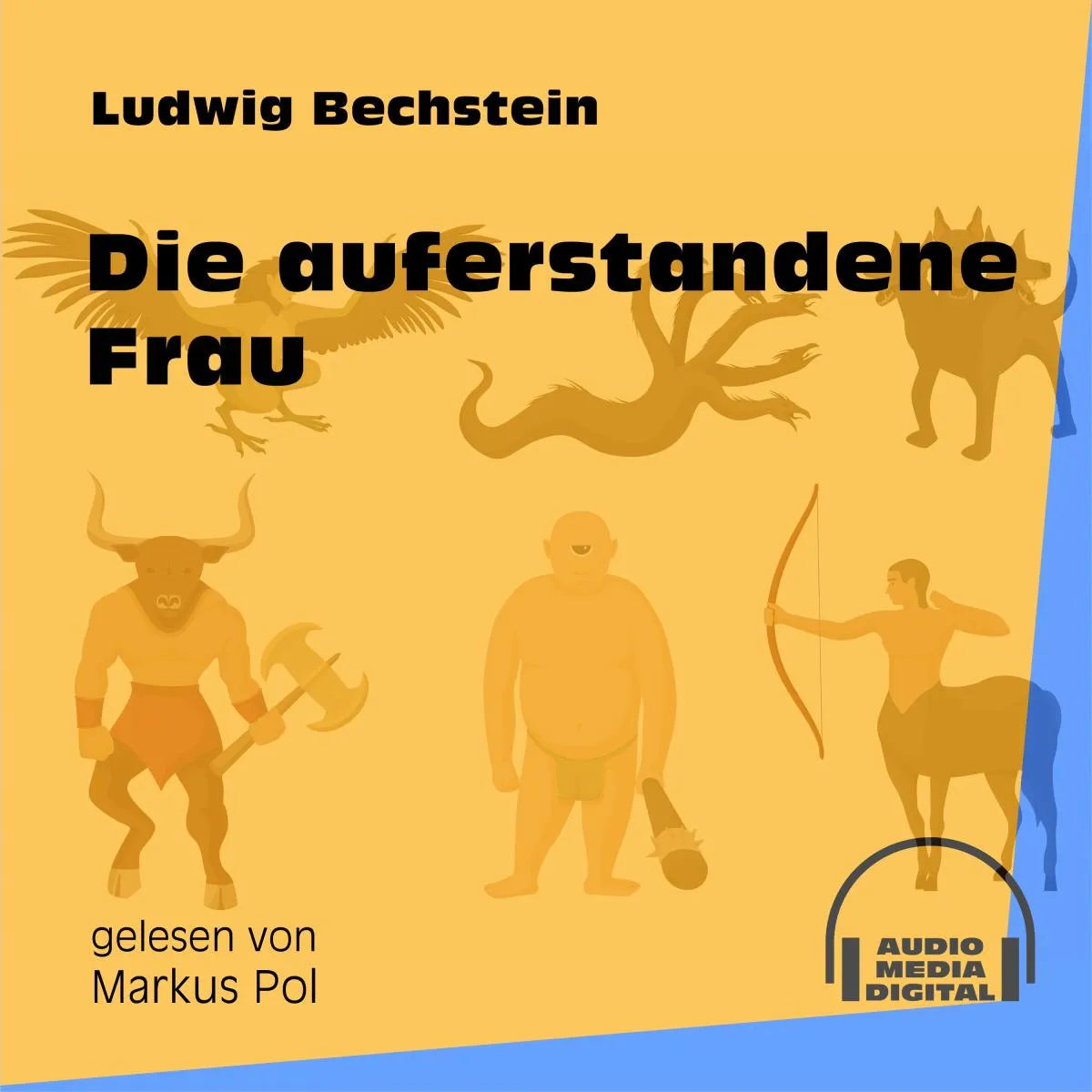 Cover: Die auferstandene Frau (Hörbuch Download) von Ludwig Bechstein