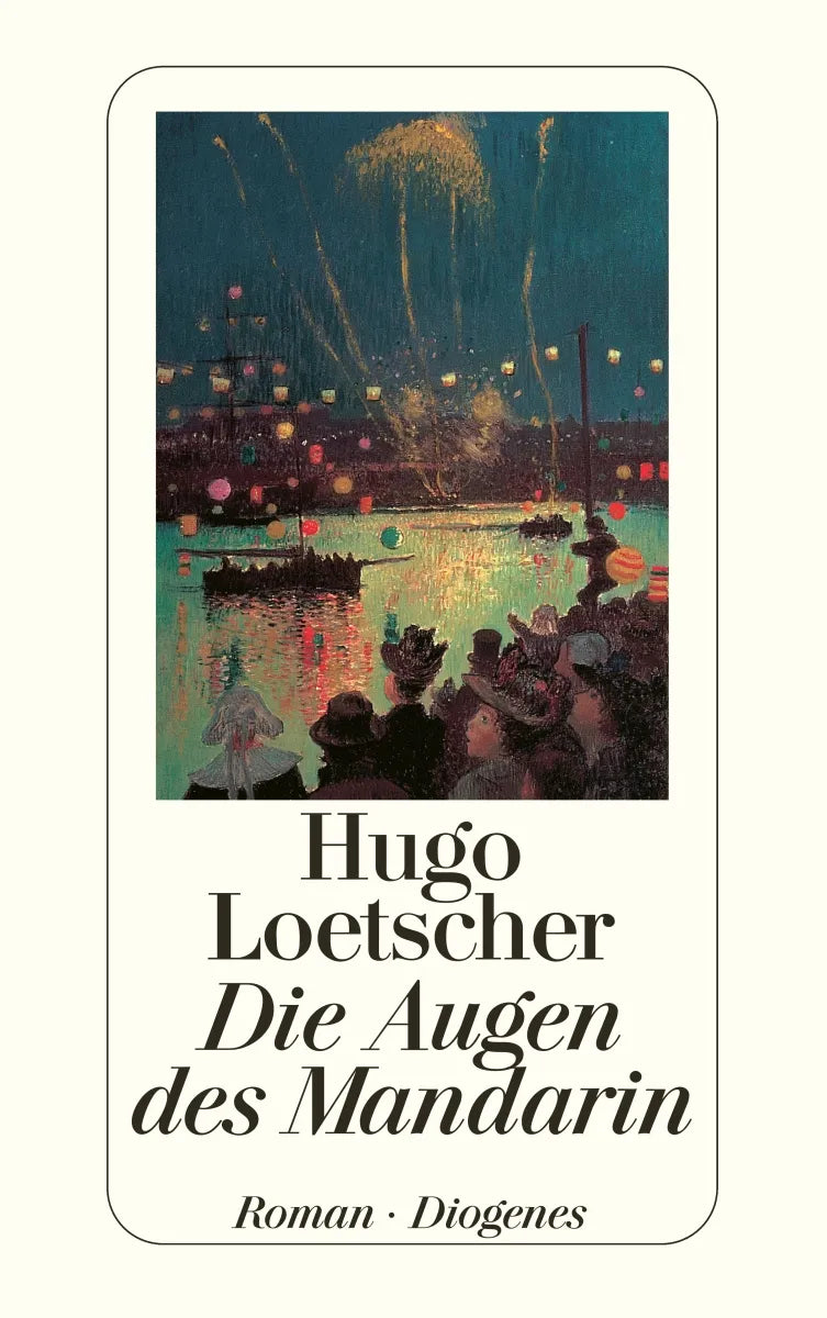 Buchcover von 'Die Augen des Mandarin' - Taschenbuch von Hugo Loetscher