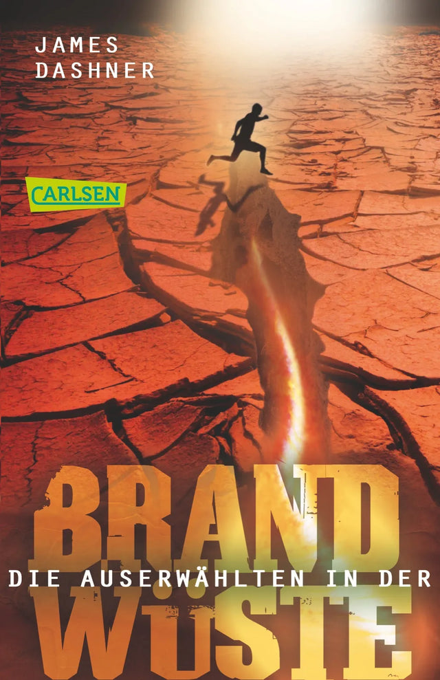 Buchcover von 'Die Auserwählten - In der Brandwüste' - Taschenbuch von James Dashner