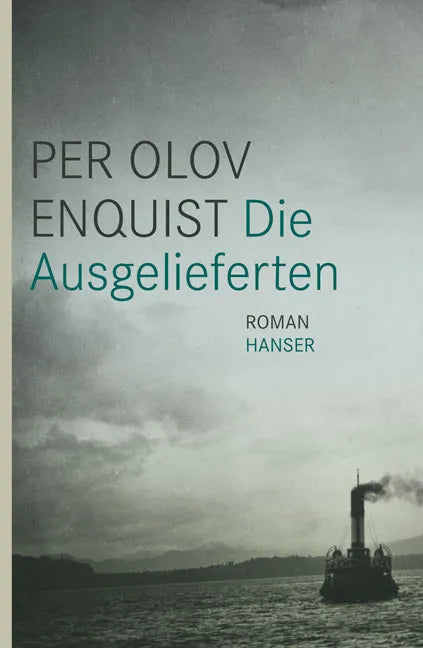 Buchcover von 'Die Ausgelieferten' - Gebundene Ausgabe von Per Olov Enquist