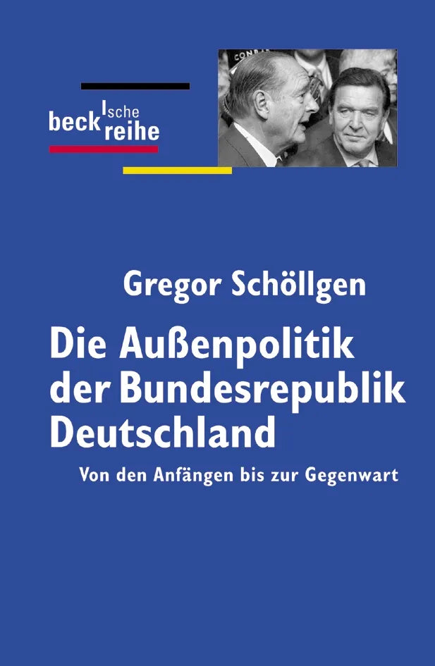 Buchcover von 'Die Außenpolitik der Bundesrepublik Deutschland' - Taschenbuch von Gregor Schöllgen