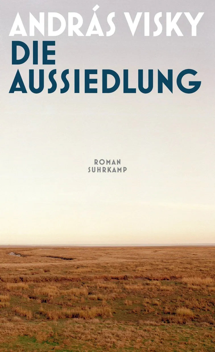 Cover: Die Aussiedlung (Hardcover) von András Visky