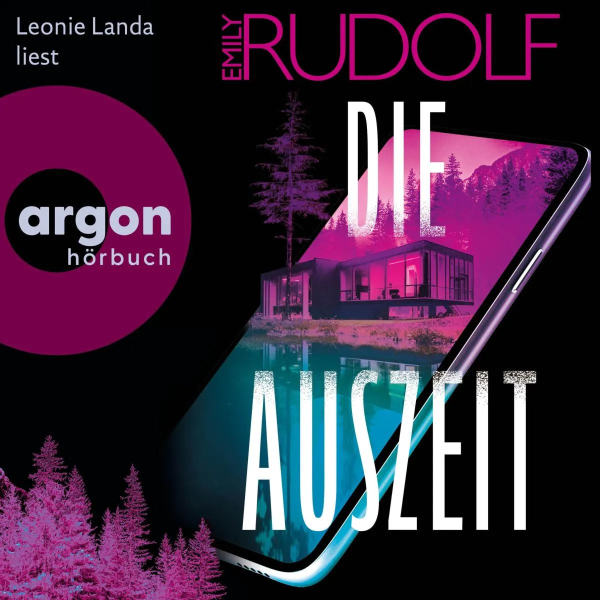Cover: Die Auszeit (Hörbuch Download) von Emily Rudolf