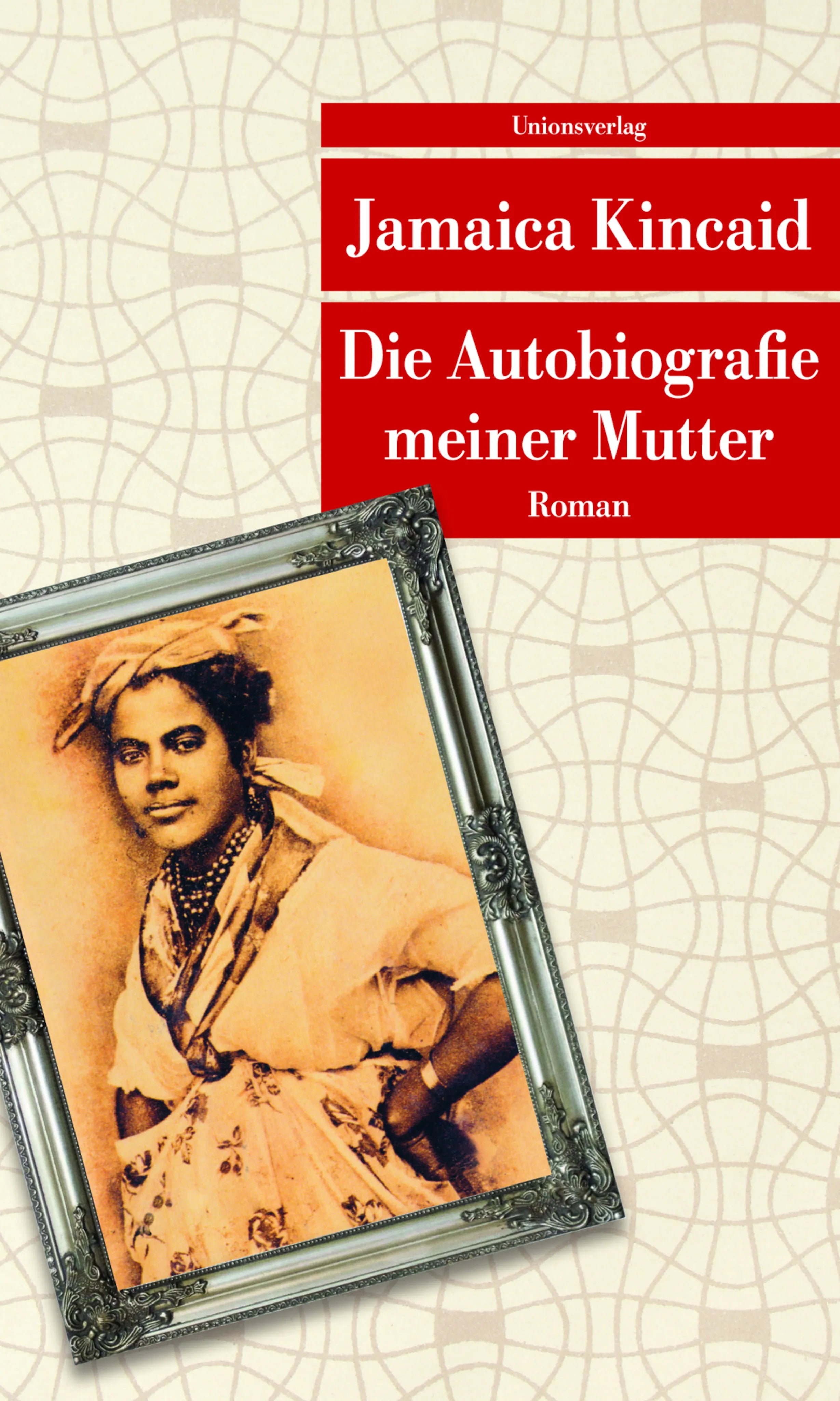 Buchcover von 'Die Autobiografie meiner Mutter' - Taschenbuch von Jamaica Kincaid