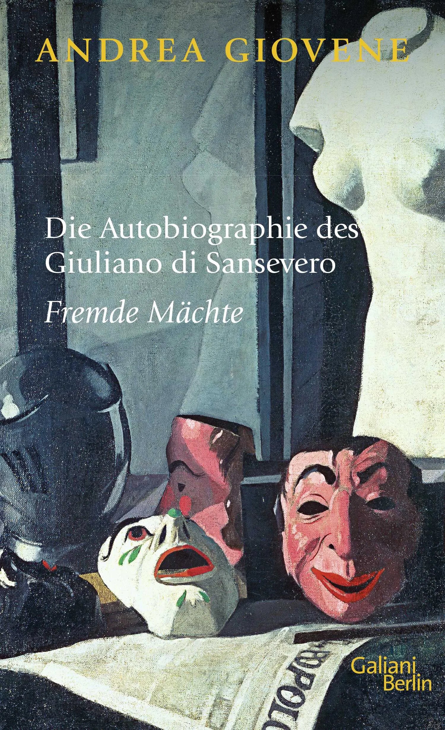 Buchcover von 'Die Autobiographie des Giuliano di Sansevero' - Gebundene Ausgabe von Andrea Giovene