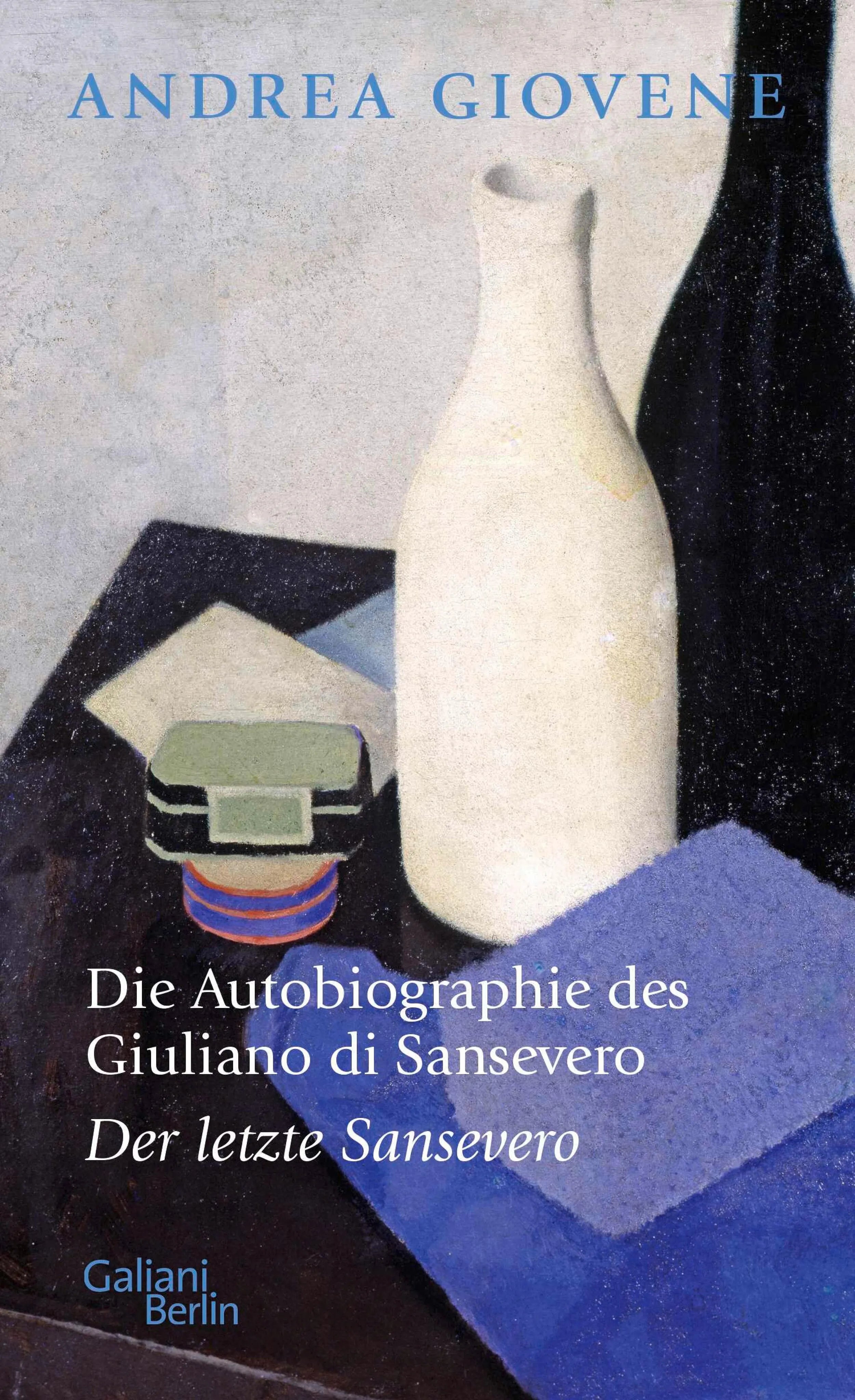 Cover: Die Autobiographie des Giuliano di Sansevero (E-Book) von Andrea Giovene