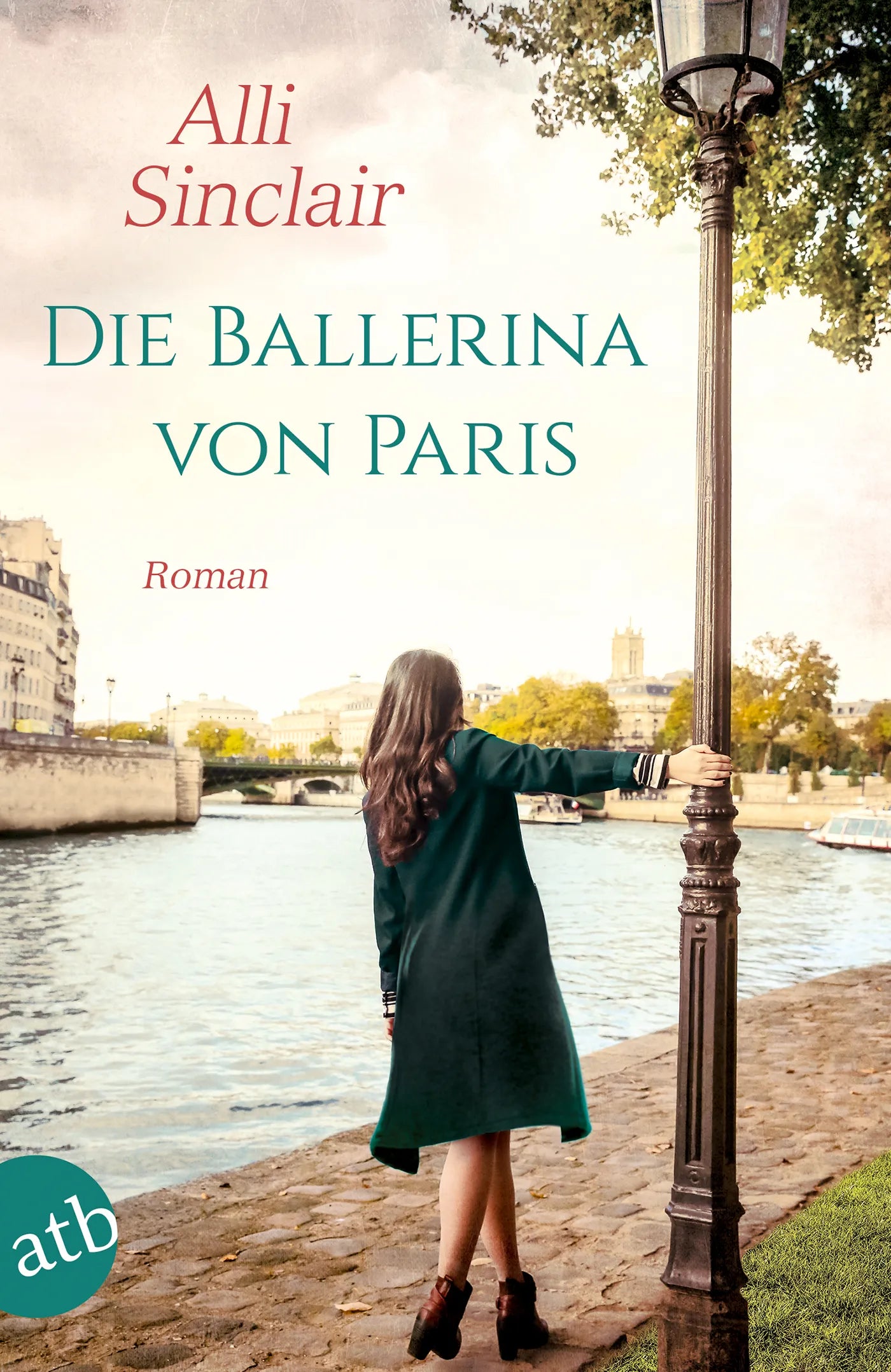 Buchcover von 'Die Ballerina von Paris' - Taschenbuch von Alli Sinclair