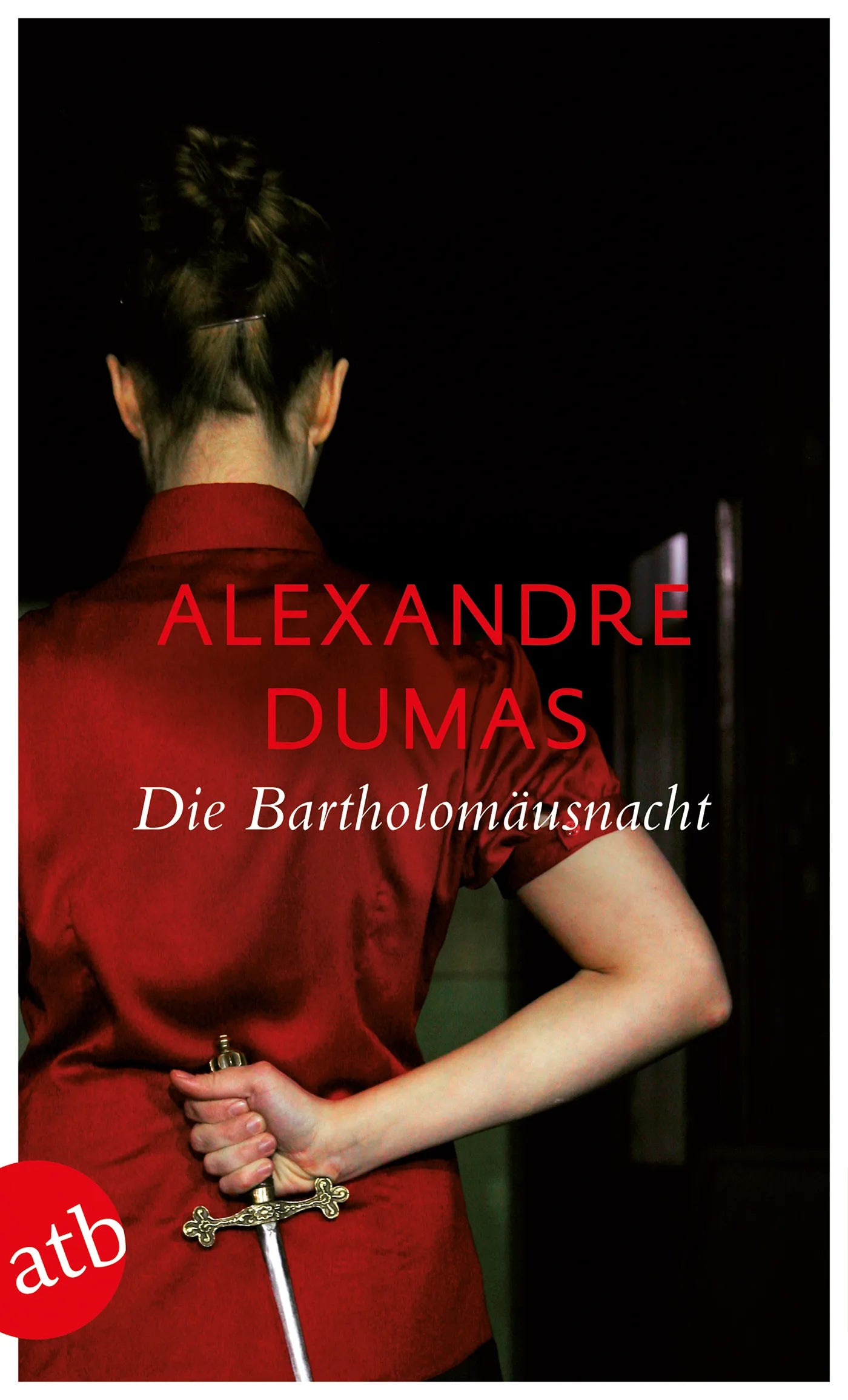 Buchcover von 'Die Bartholomäusnacht' - Taschenbuch von Alexandre Dumas