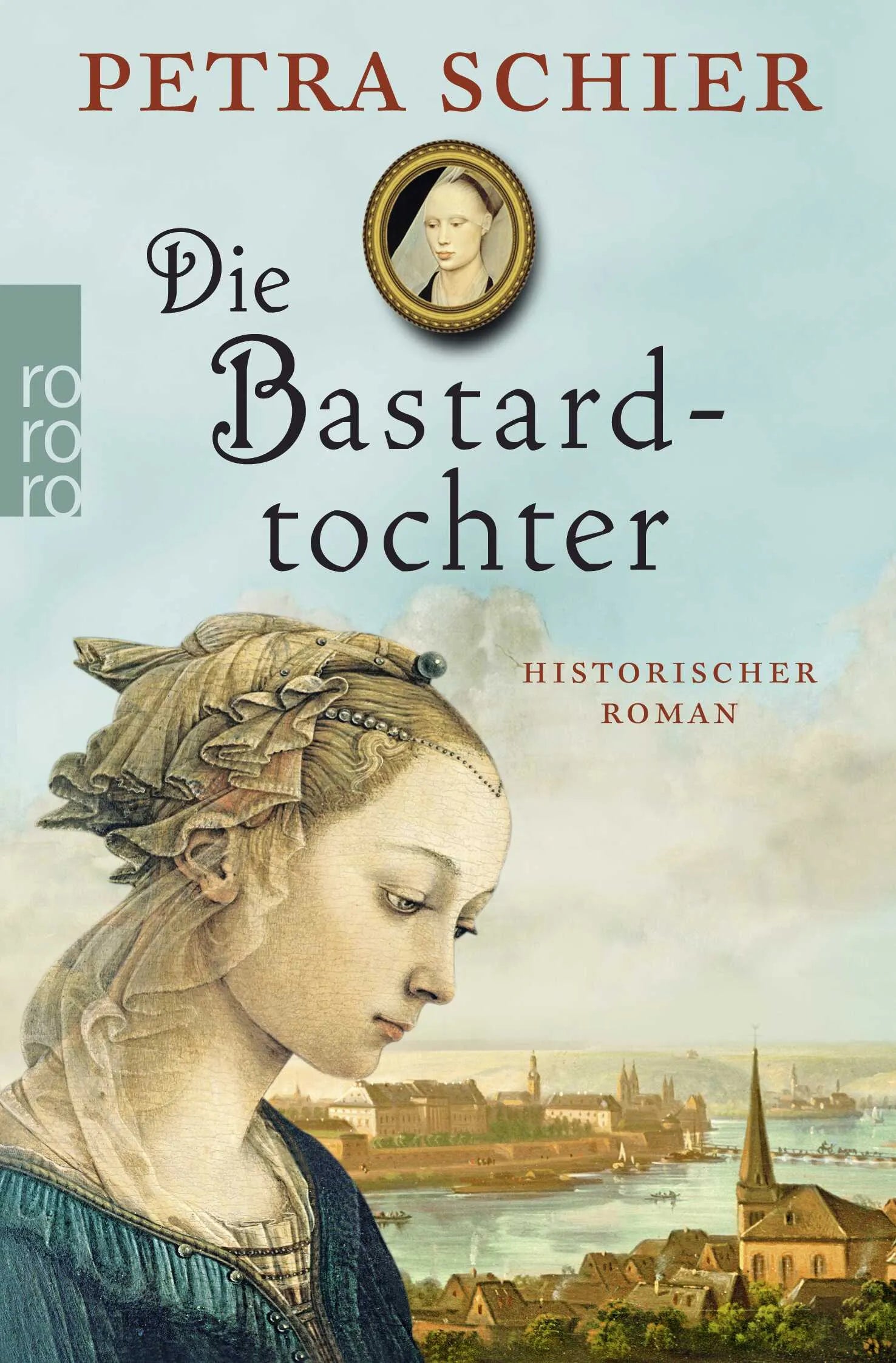 Buchcover von 'Die Bastardtochter' - Taschenbuch von Petra Schier