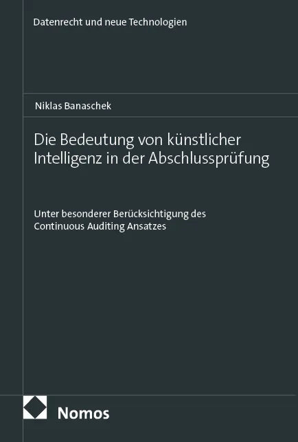 Cover: Die Bedeutung von künstlicher Intelligenz in der Abschlussprüfung (E-Book) von Niklas Banaschek
