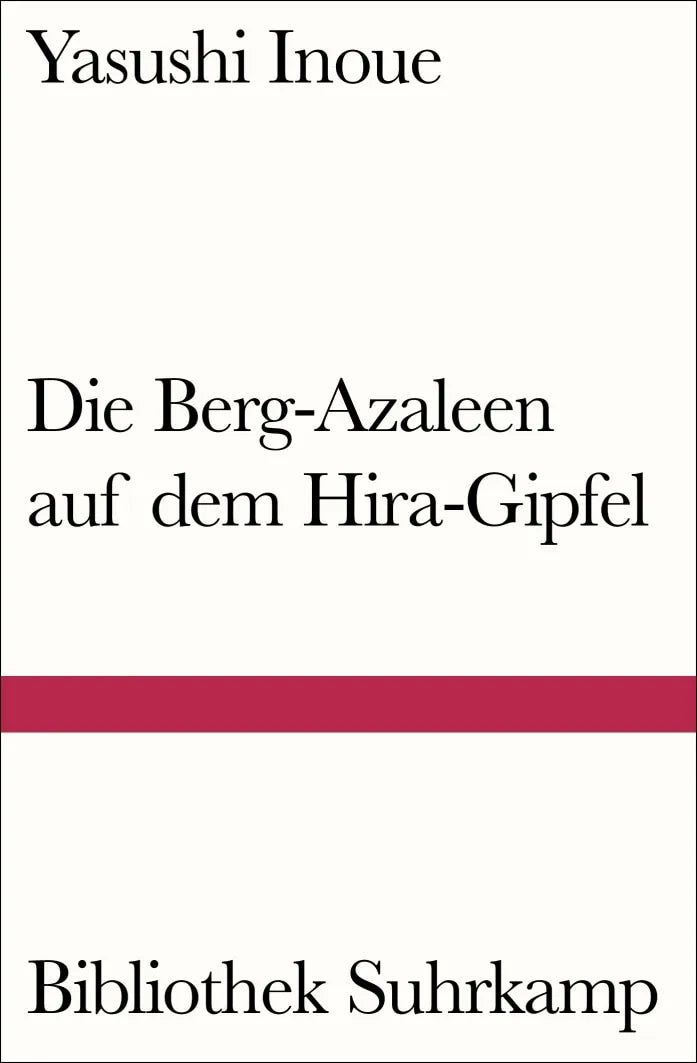 Buchcover von 'Die Berg-Azaleen auf dem Hira-Gipfel' - Taschenbuch von Yasushi Inoue