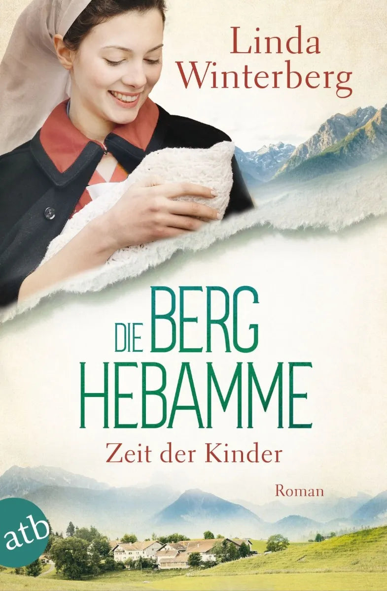 Cover: Die Berghebamme - Zeit der Kinder (E-Book) von Linda Winterberg