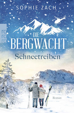 Buchcover von 'Die Bergwacht: Schneetreiben' - Taschenbuch von Sophie Zach