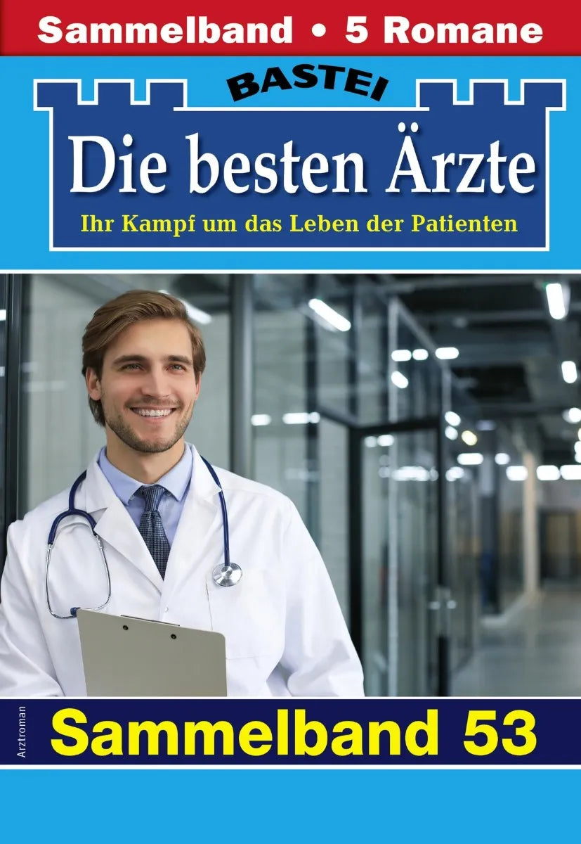Cover: Die besten Ärzte - Sammelband 53 (E-Book) von Katrin Kastell