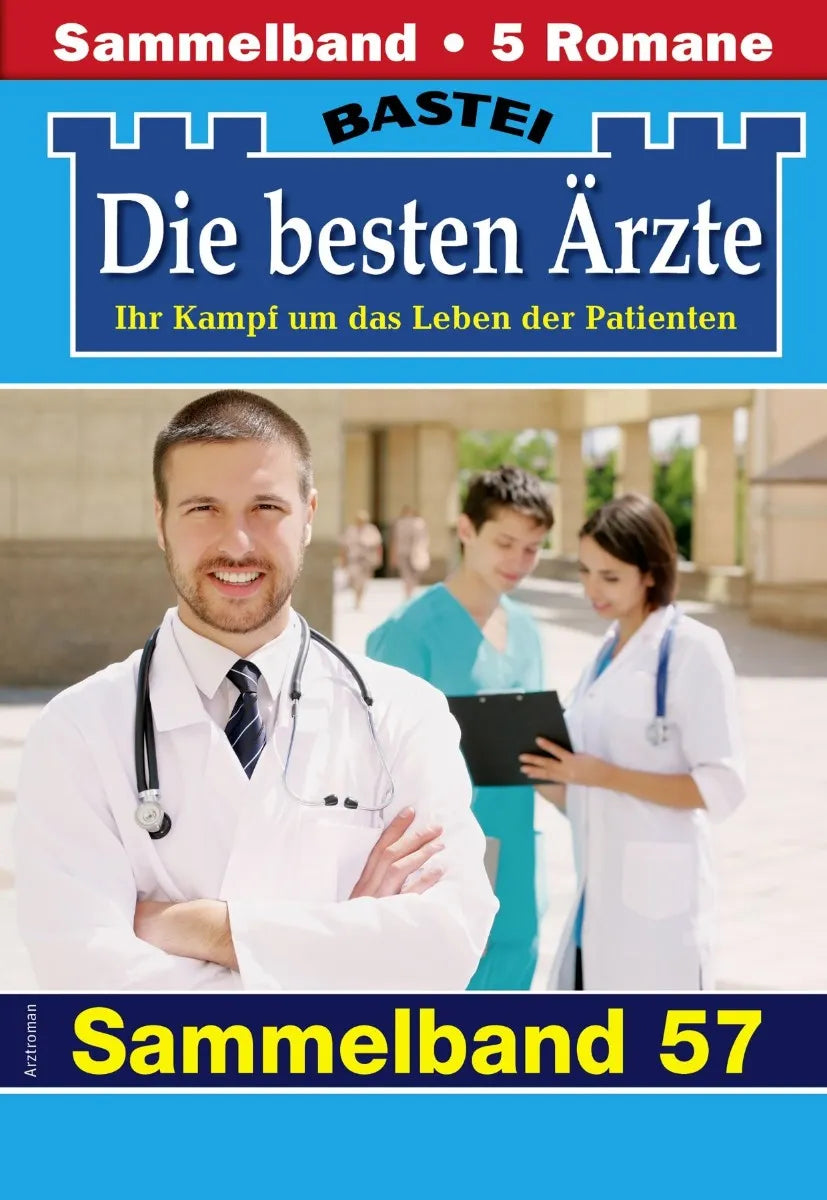 Cover: Die besten Ärzte - Sammelband 57 (E-Book) von Katrin Kastell