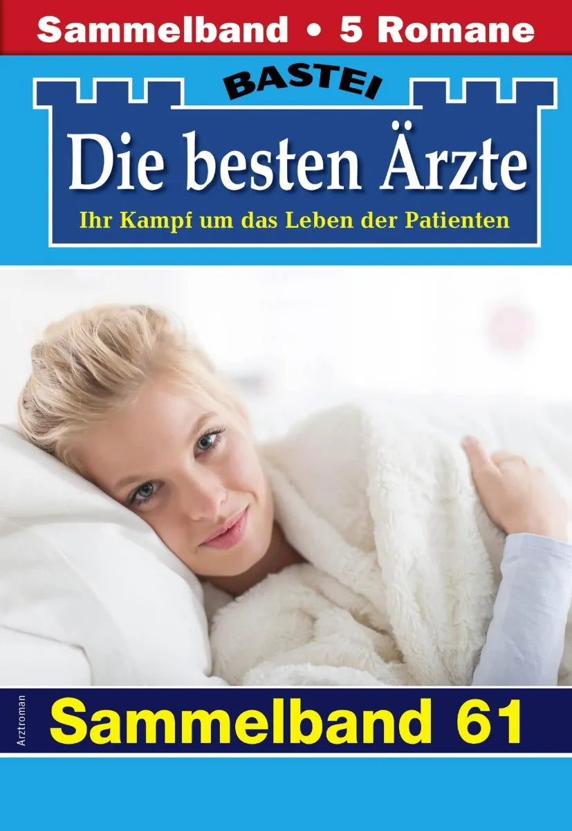 Cover: Die besten Ärzte - Sammelband 61 (E-Book) von Katrin Kastell